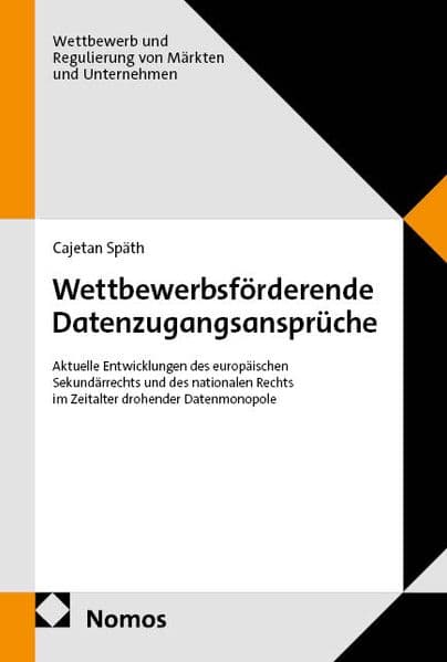 Wettbewerbsförderende Datenzugangsansprüche