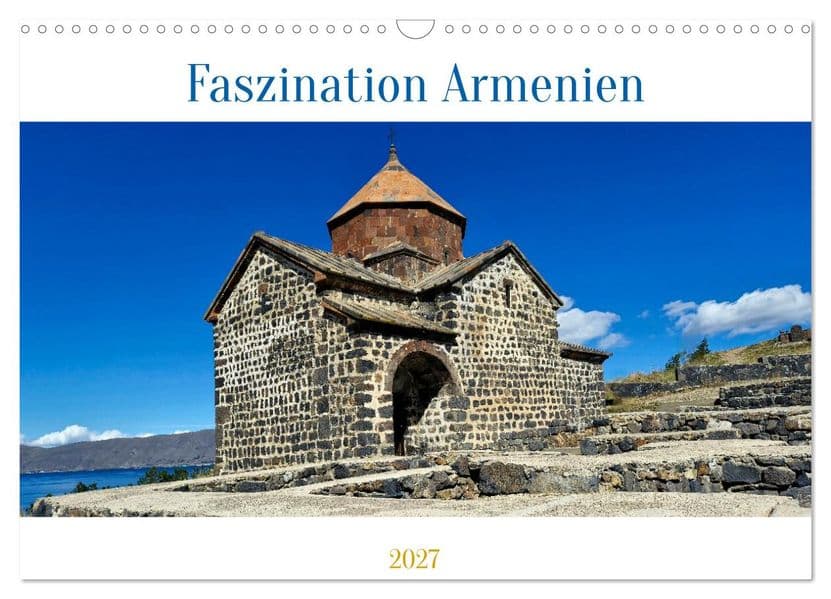 Faszination Armenien (Wandkalender 2027 DIN A3 quer), CALVENDO Monatskalender