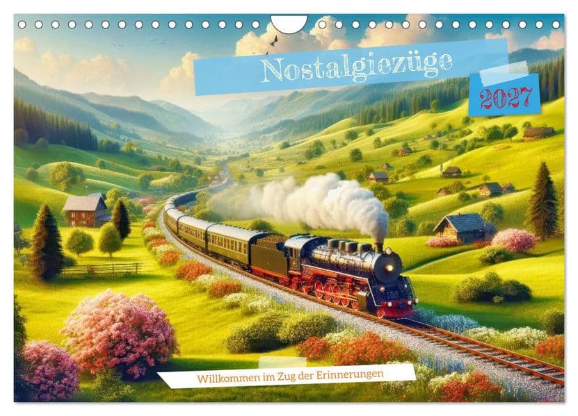Nostalgiezüge (Wandkalender 2027 DIN A4 quer), CALVENDO Monatskalender