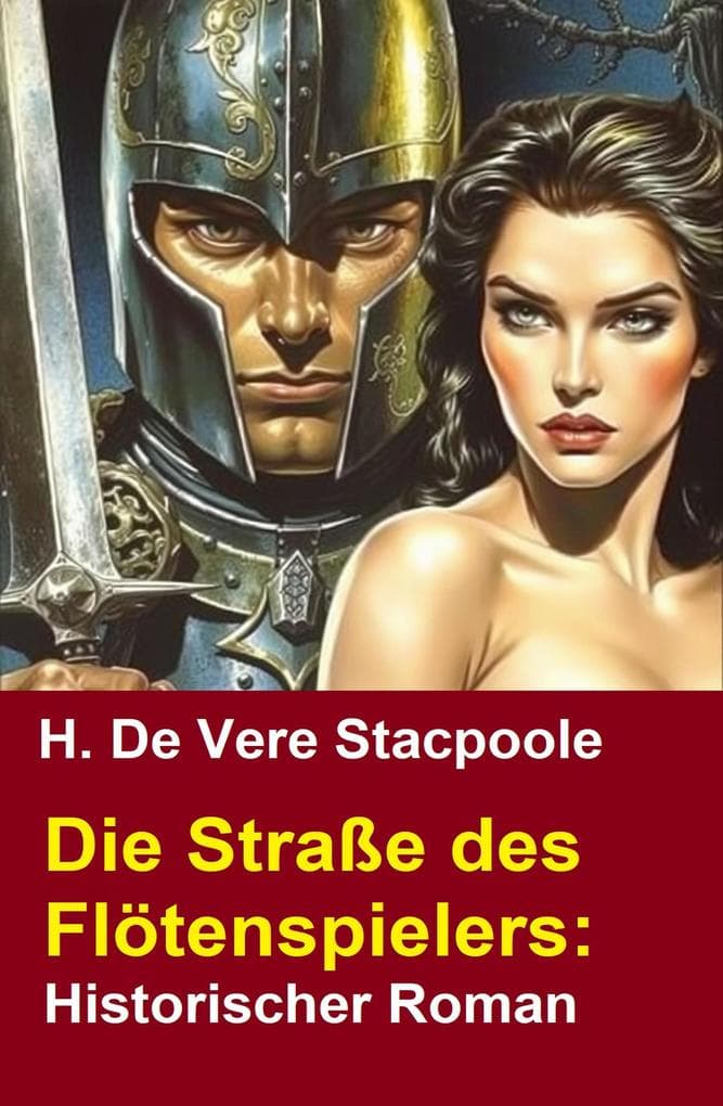 Die Straße des Flötenspielers: Historischer Roman