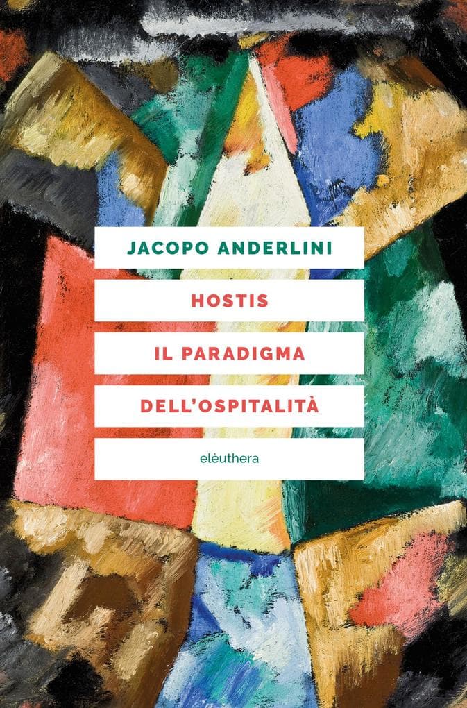 Hostis. Il paradigma dell'ospitalità