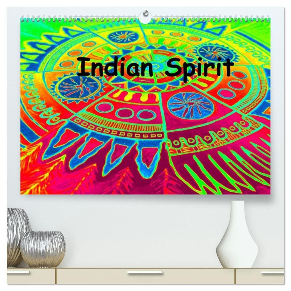 Indian Spirit (hochwertiger Premium Wandkalender 2027 DIN A2 quer), Kunstdruck in Hochglanz