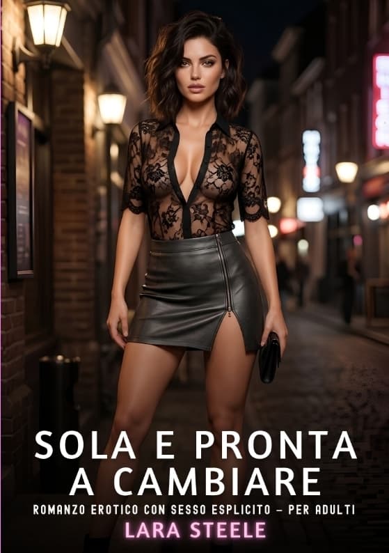 Sola e Pronta a Cambiare