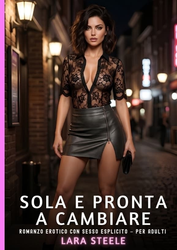Sola e Pronta a Cambiare