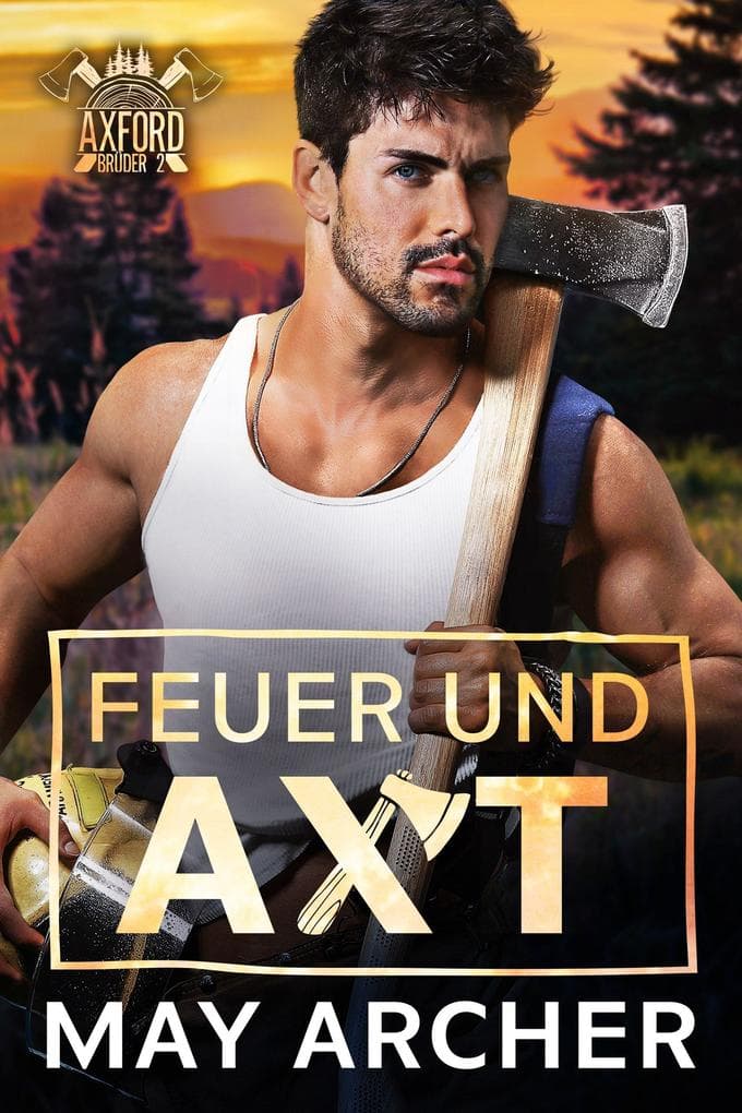 Feuer und Axt