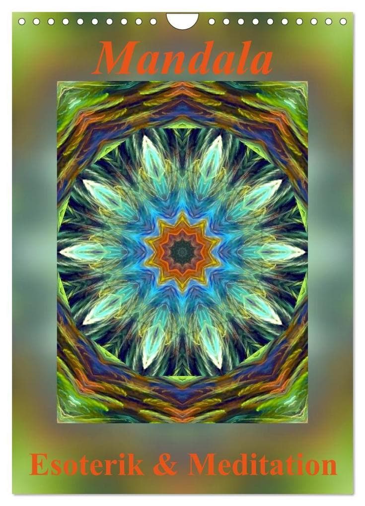 Mandala - Esoterik & Meditation (Wandkalender 2027 DIN A4 hoch), CALVENDO Monatskalender