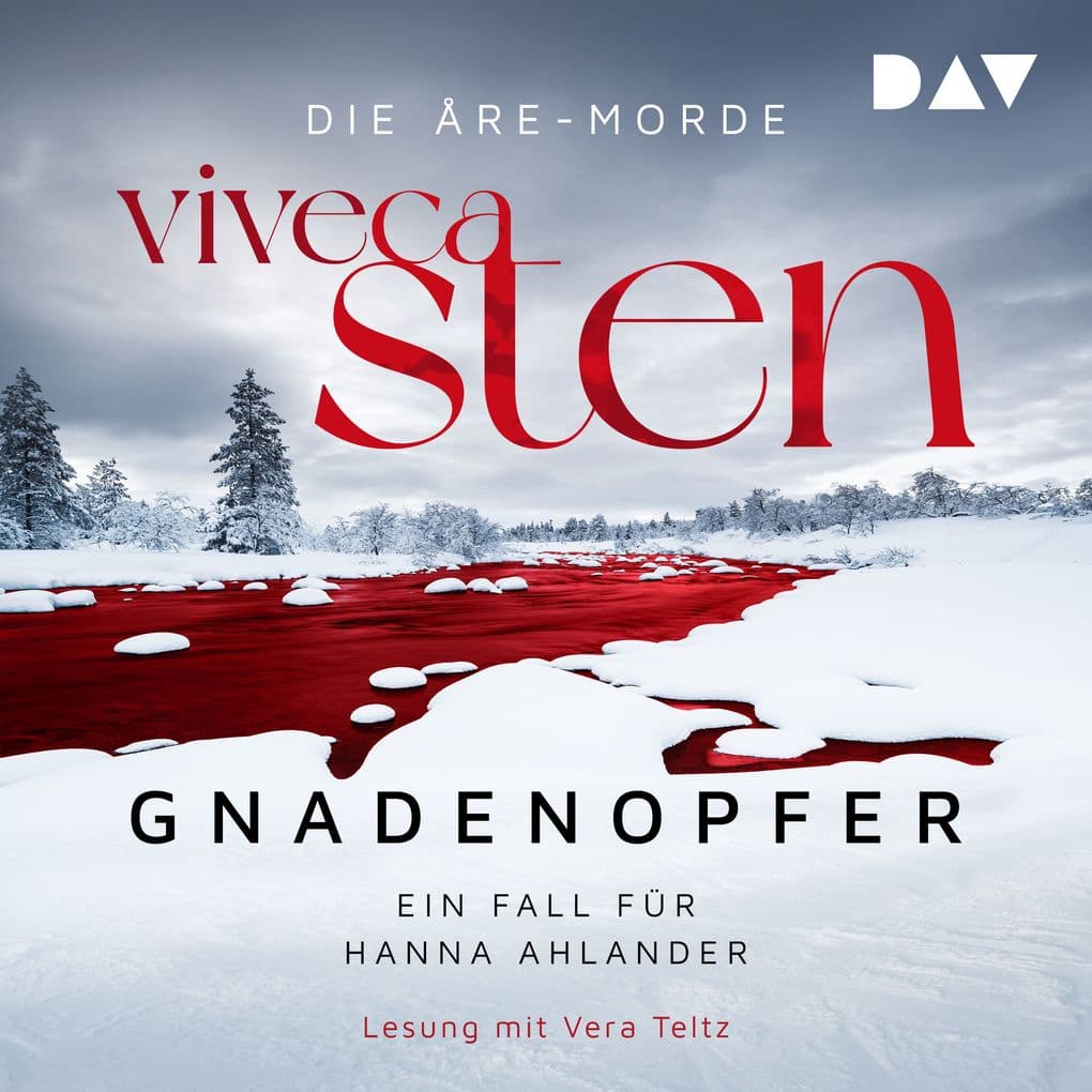 Gnadenopfer. Ein Fall für Hanna Ahlander. Die Åre-Morde Band 5