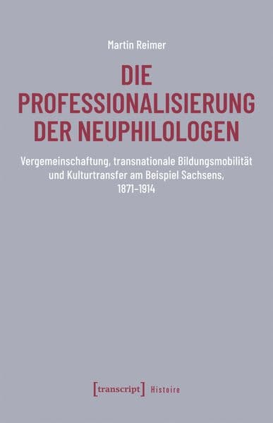 Die Professionalisierung der Neuphilologen