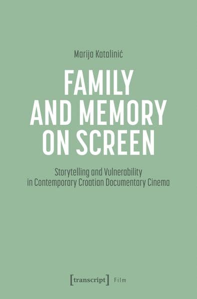 Family and Memory on Screen