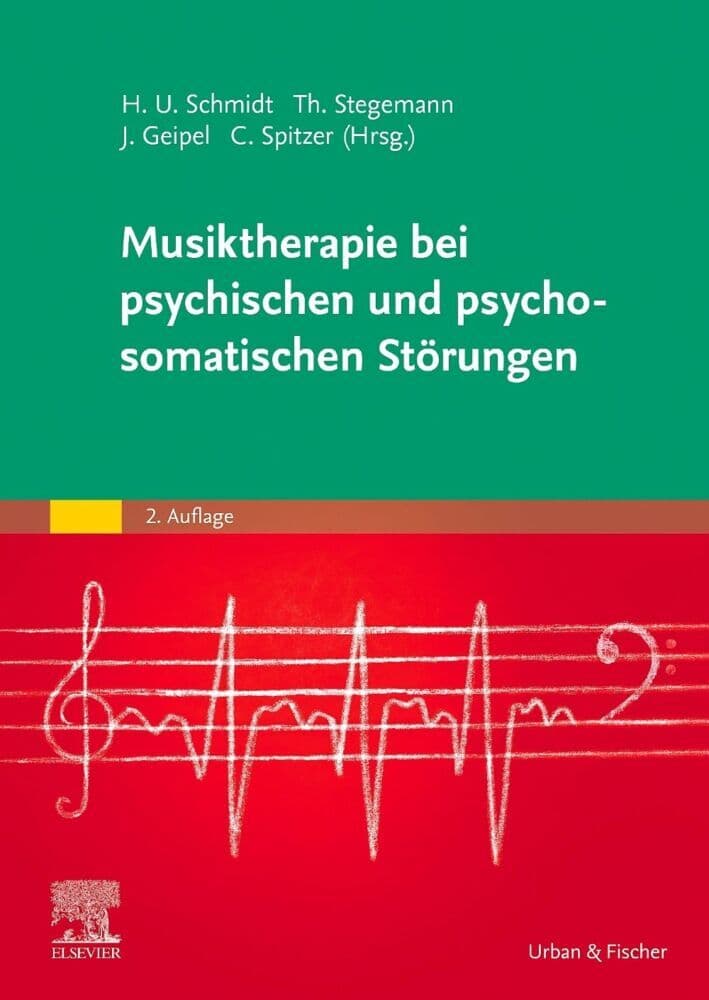 Musiktherapie bei psychischen und psychosomatischen Störungen