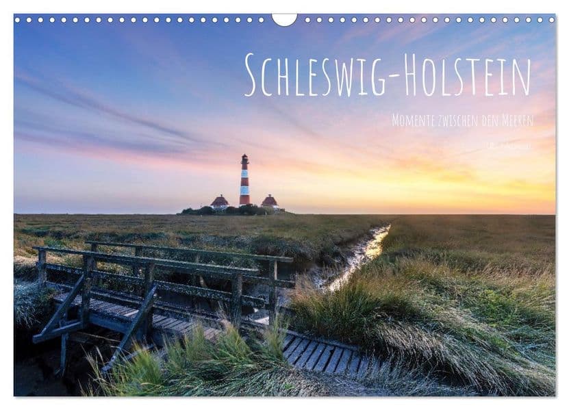 Schleswig-Holstein - Momente zwischen den Meeren (Wandkalender 2027 DIN A3 quer), CALVENDO Monatskalender
