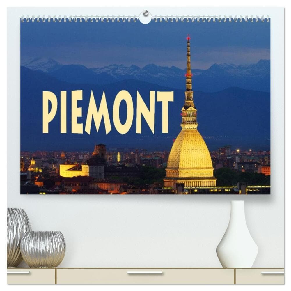 Piemont (hochwertiger Premium Wandkalender 2027 DIN A2 quer), Kunstdruck in Hochglanz