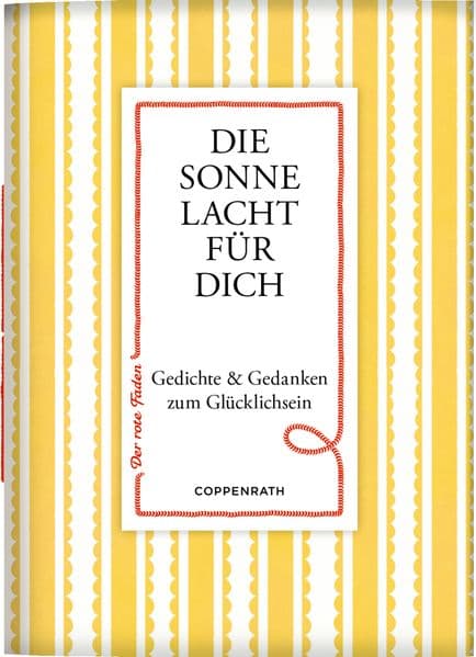 Die Sonne lacht für dich