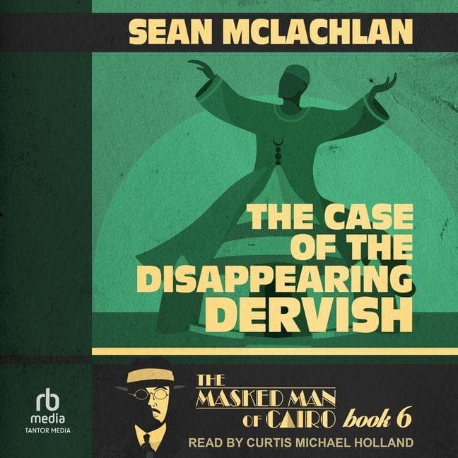 The Case of the Disappearing Dervish
