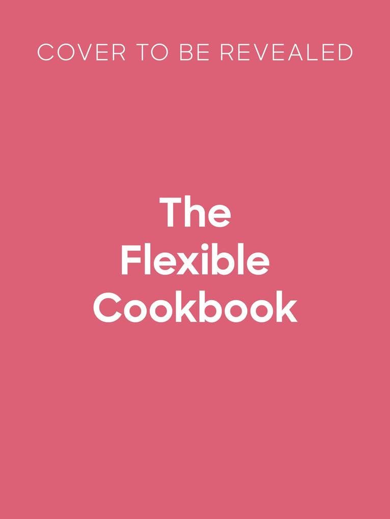 The Flexible Cookbook