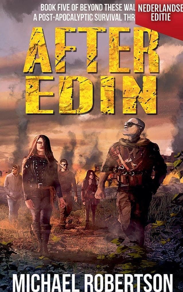 After Edin (Nederlandse editie) - A Post-Apocalyptic Survival Thriller