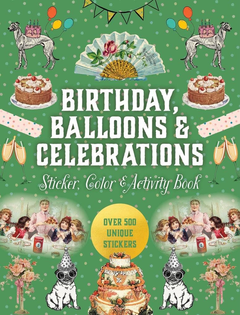 Birthdays, Balloons & Celebrations Sticker, Color & Activity Book