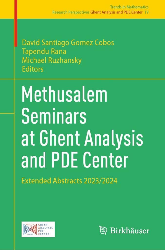 Methusalem Seminars at Ghent Analysis and PDE Center