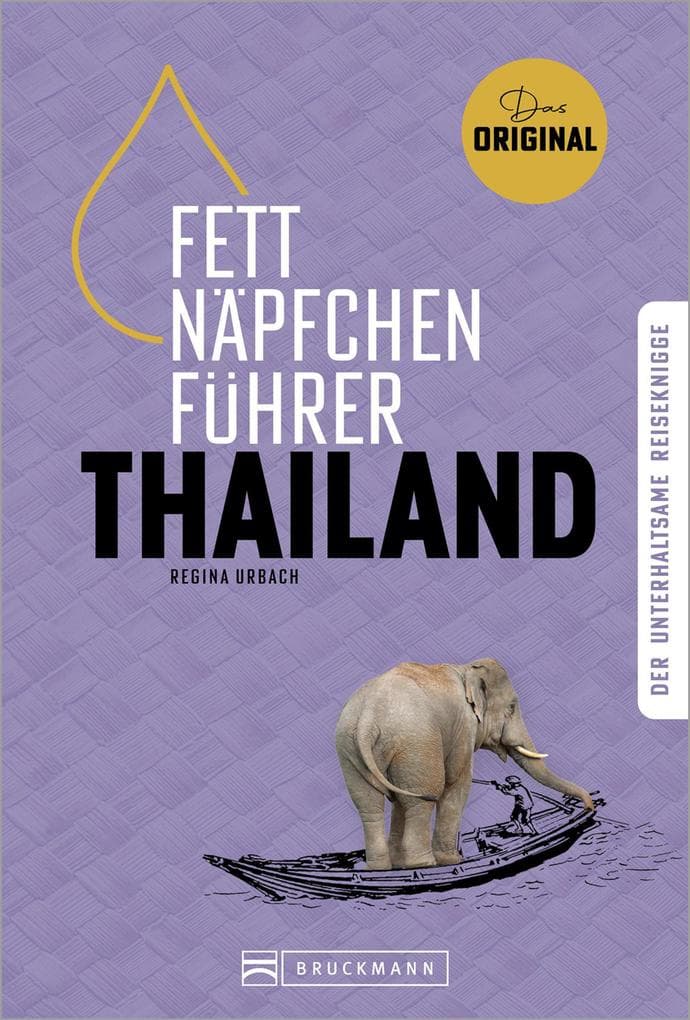 Fettnäpfchenführer Thailand
