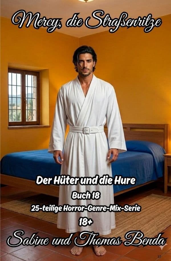 Mercy, die Straßenritze - Buch 18 - Der Hüter und die Hure