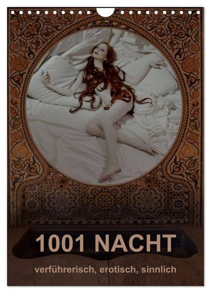 1001 NACHT - verführerisch, erotisch, sinnlich (Wandkalender 2027 DIN A4 hoch), CALVENDO Monatskalender
