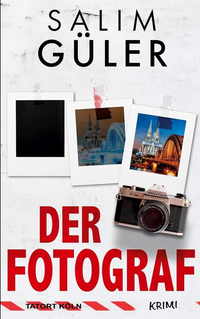 Der Fotograf - Tatort Köln