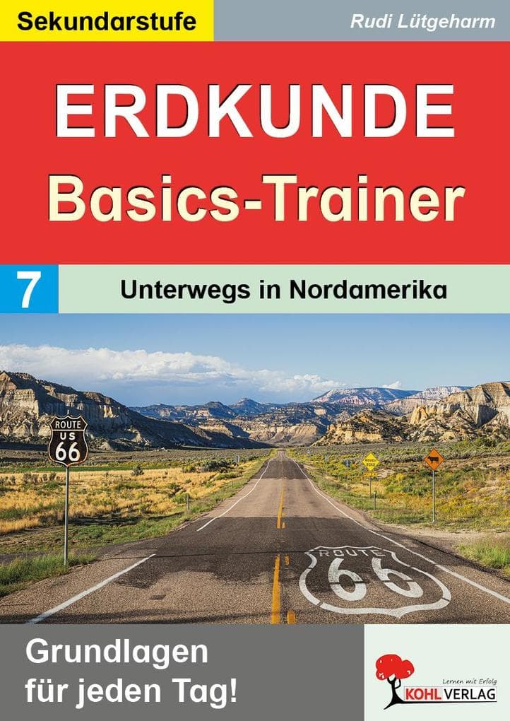Erdkunde-Basics-Trainer / Band 7: Unterwegs in Nordamerika