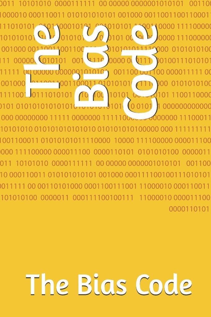 The Bias Code