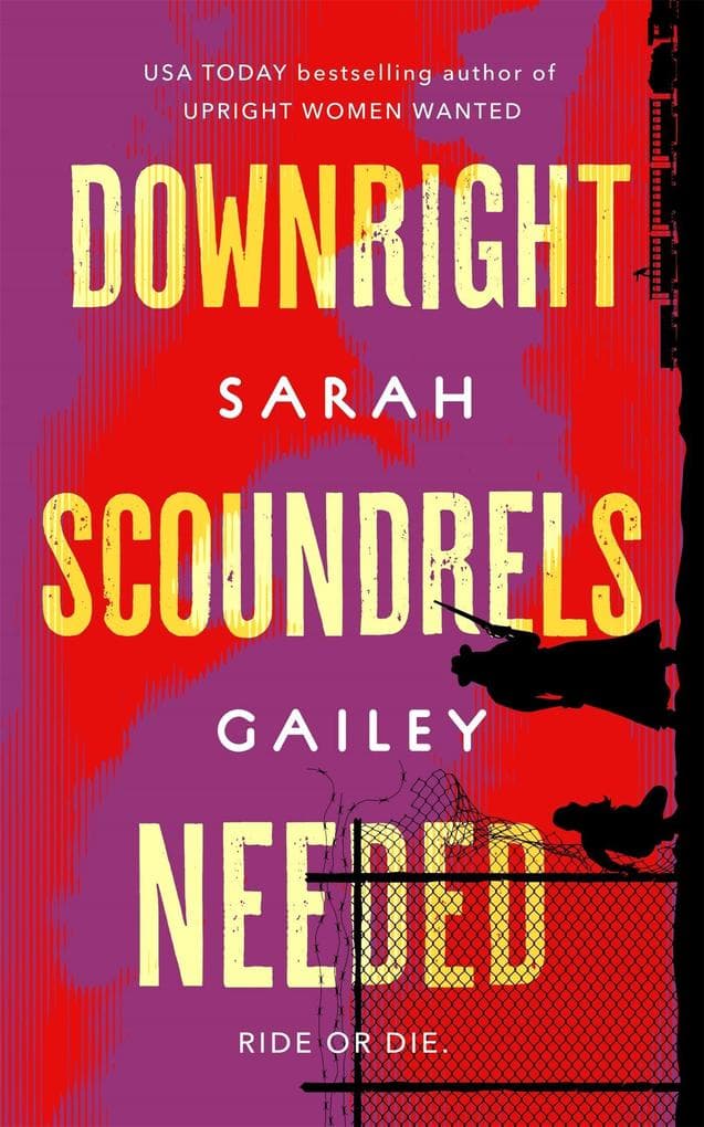 Downright Scoundrels Needed