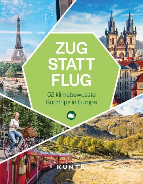 KUNTH Zug statt Flug