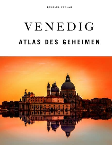 Venedig Atlas des Geheimen
