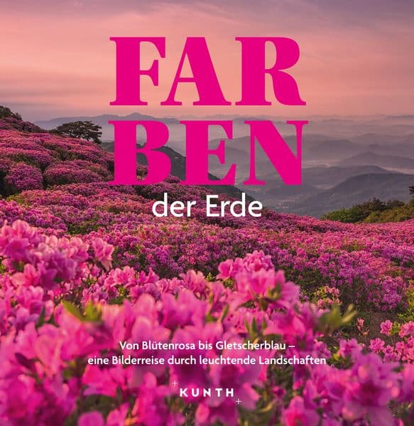 KUNTH Bildband Farben der Erde