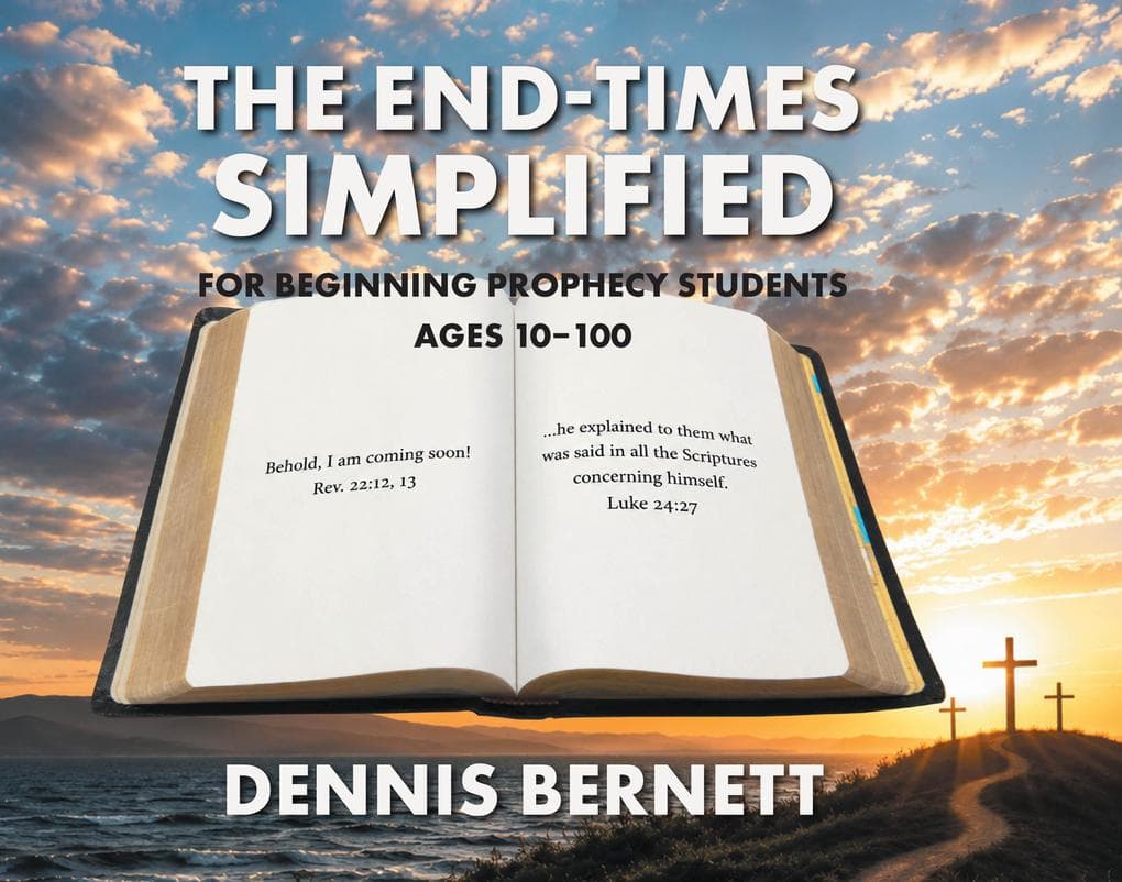 The End-Times Simplified