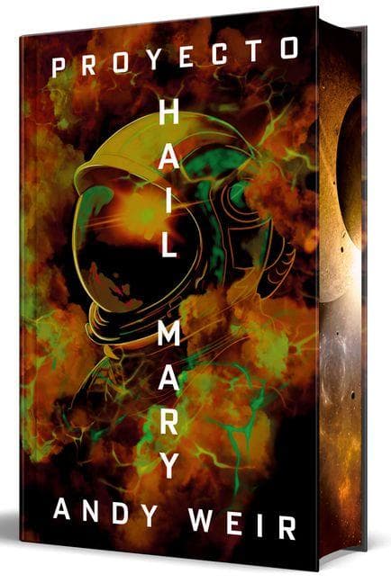 Proyecto Hail Mary (Edición Especial Limitada Con Cantos Pintados) / Project Hail Mary (Limited Special Edition with Sprayed Edges)