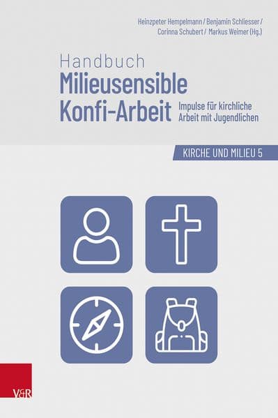 Handbuch Milieusensible Konfi-Arbeit