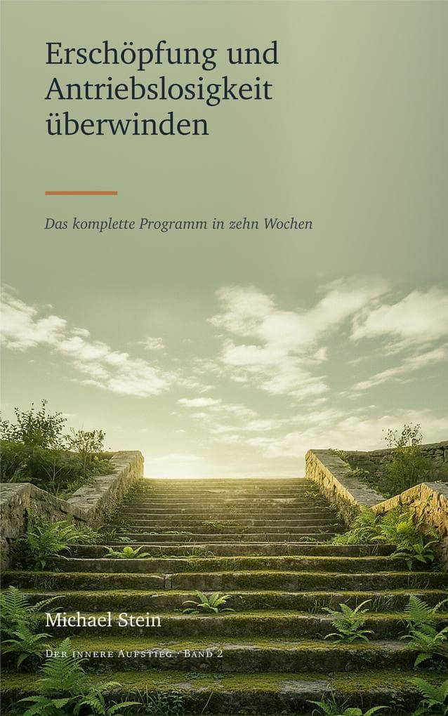 Erschöpfung und Antriebslosigkeit überwinden