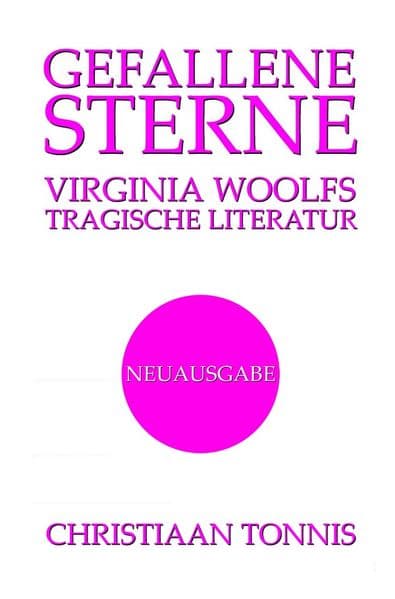 Gefallene Sterne - Virginia Woolfs tragische Literatur