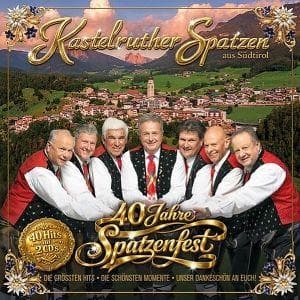 40 Jahre Spatzenfest - Die gröáten Hits - die schö