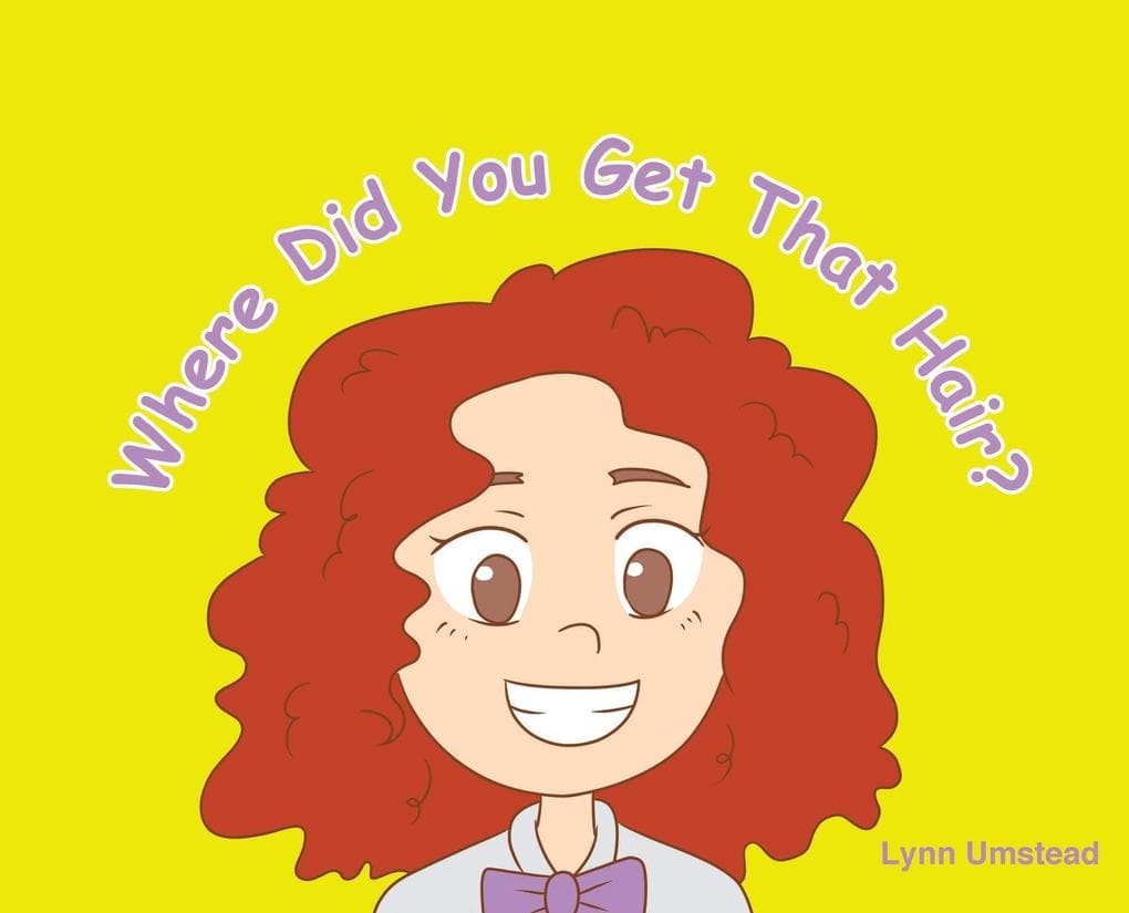 Where Did You Get That Hair?