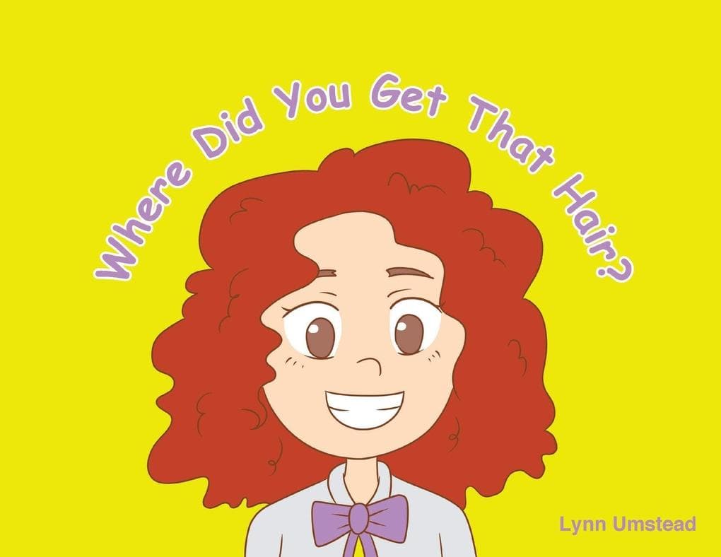 Where Did You Get That Hair?