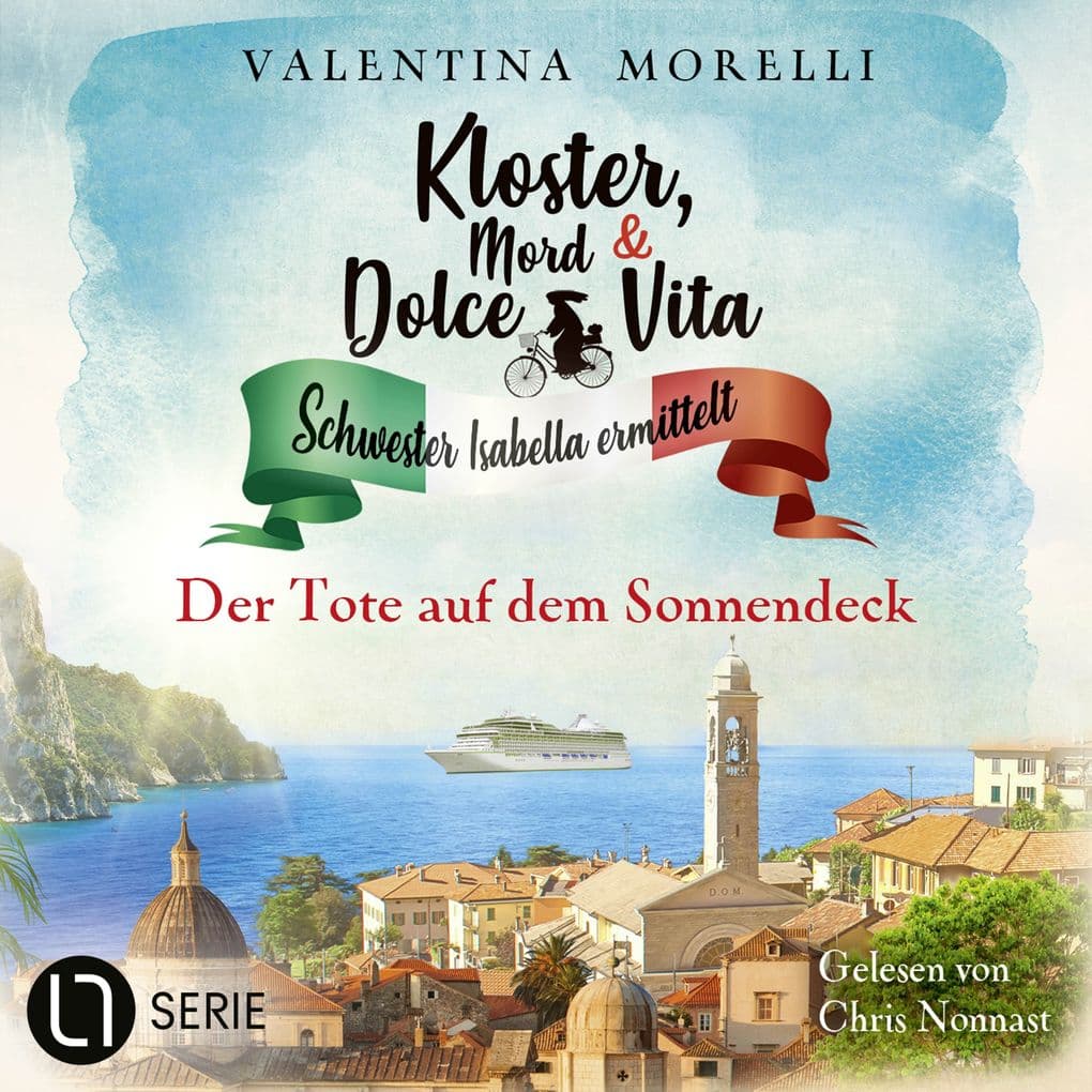 Der Tote auf dem Sonnendeck - Kloster, Mord und Dolce Vita - Schwester Isabella ermittelt, Folge 37