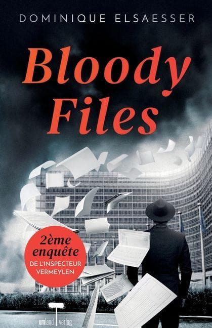 Bloody Files: Un polar bruxellois