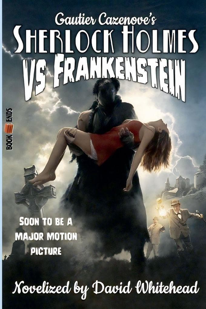 Sherlock Holmes vs Frankenstein