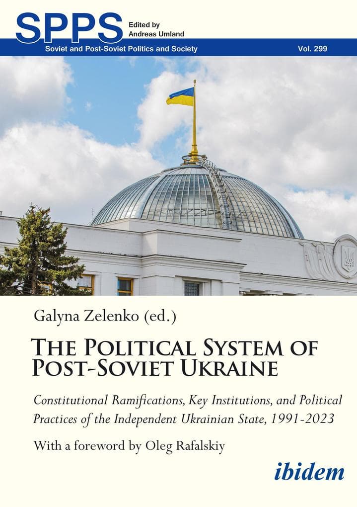 The Political System of Post-Soviet Ukraine