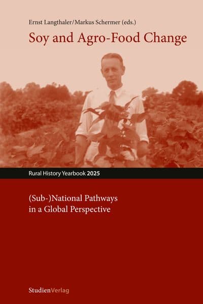 Soy and Agro-Food Change: (Sub-)National Pathways in a Global Perspective