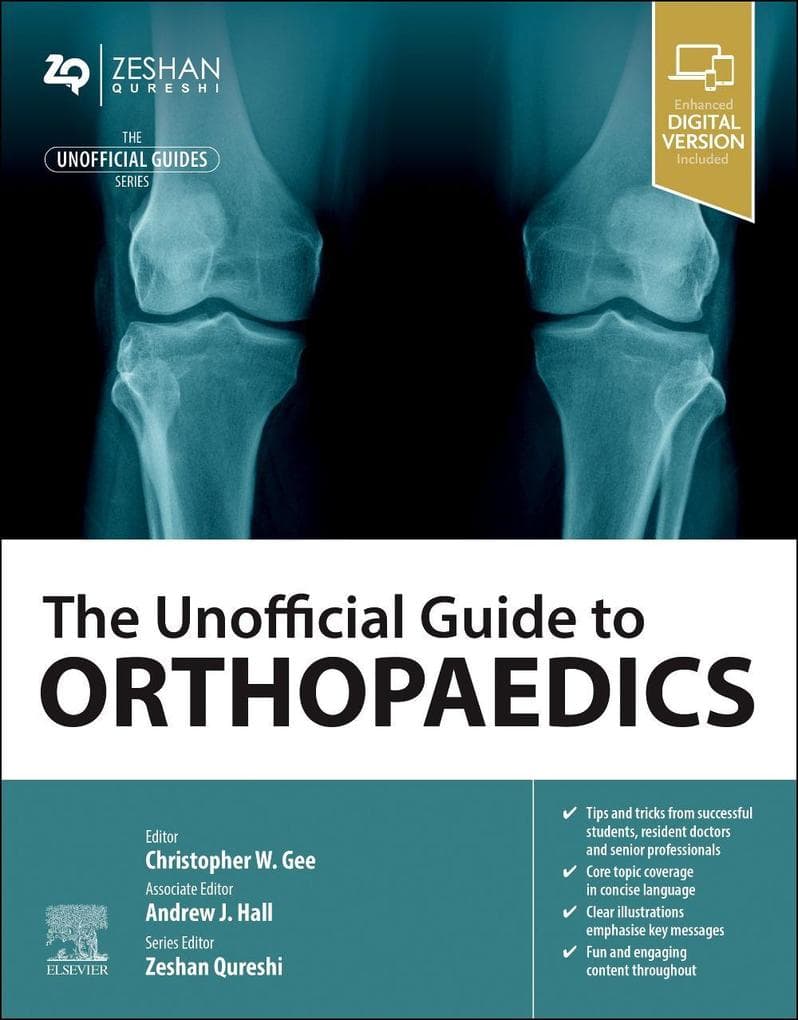 The Unofficial Guide to Orthopaedics