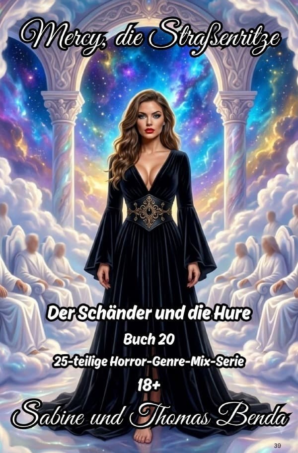 Mercy, die Straßenritze - Buch 20 - Der Schänder und die Hure