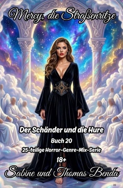 Mercy, die Straßenritze - Buch 20 - Der Schänder und die Hure