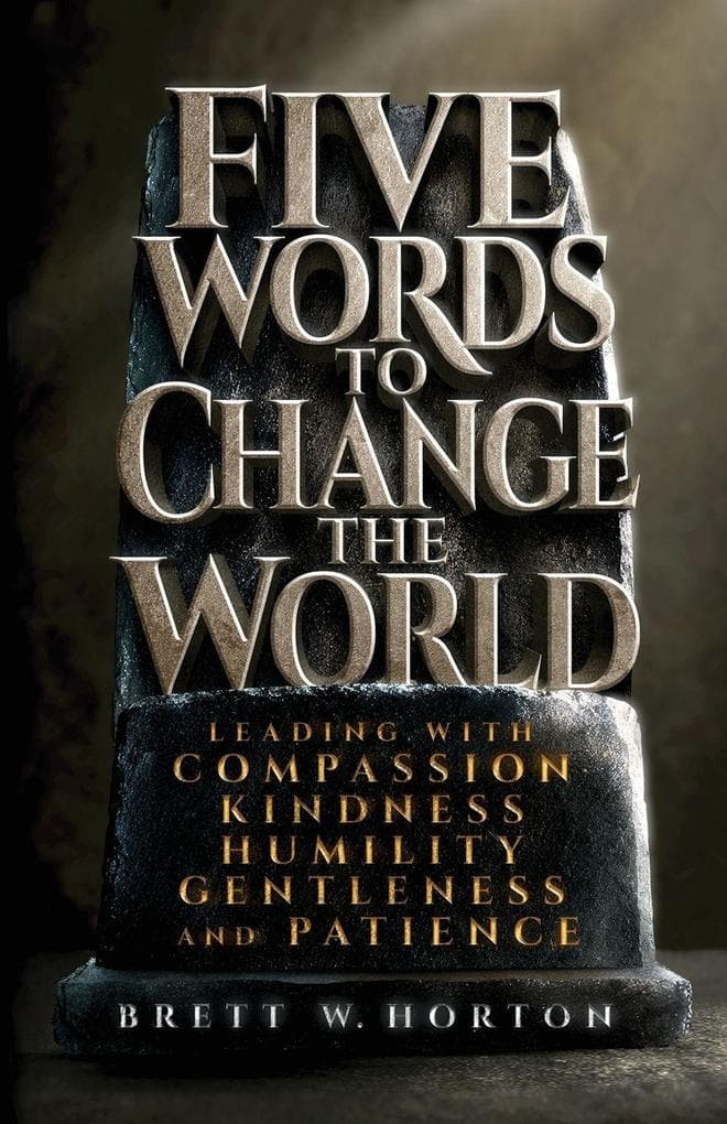 Five Words to Change the World