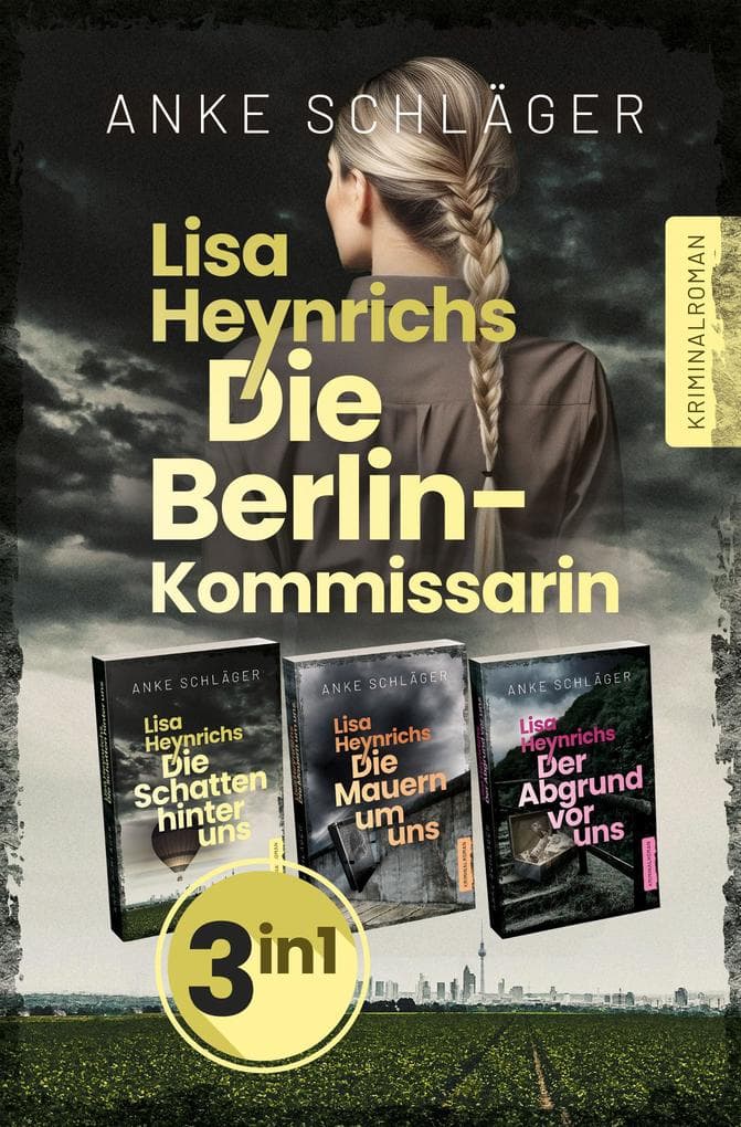Lisa Heynrichs: Die Berlin-Kommissarin